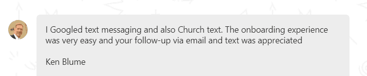Easy onboarding process. Church Text