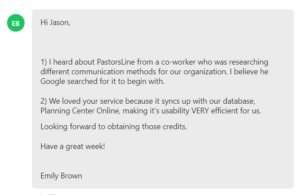 loved the service because it syncs up with our database, Planning Center Online, making it's usability VERY efficient